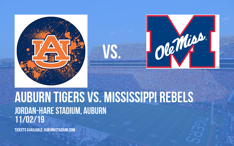 Auburn Tigers vs. Mississippi Rebels at Jordan-Hare Stadium