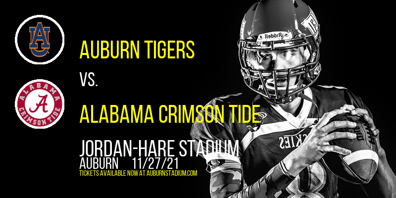 Auburn Tigers vs. Alabama Crimson Tide at Jordan-Hare Stadium