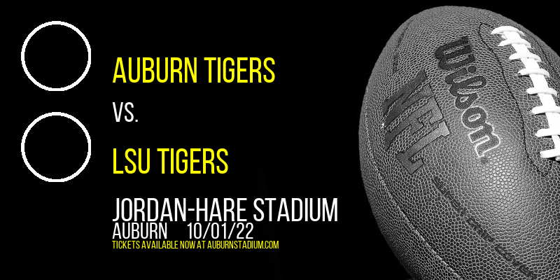 Auburn Tigers vs. LSU Tigers at Jordan-Hare Stadium