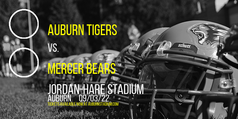 Auburn Tigers vs. Mercer Bears at Jordan-Hare Stadium tickets Auburn Tigers vs. Mercer Bears at Jordan-Hare Stadium