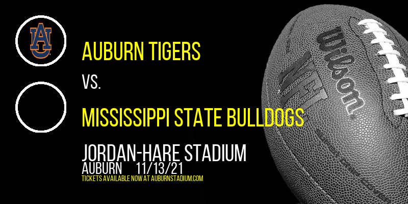 Auburn Tigers vs. Mississippi State Bulldogs at Jordan-Hare Stadium