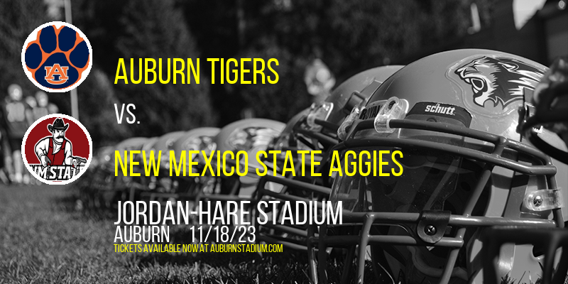 Auburn Tigers vs. New Mexico State Aggies at Jordan-Hare Stadium
